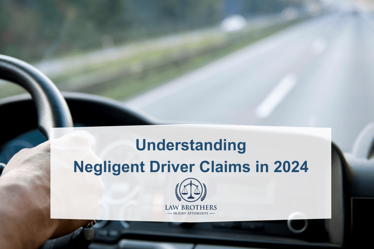 Understanding Negligent Driver Claims in 2024